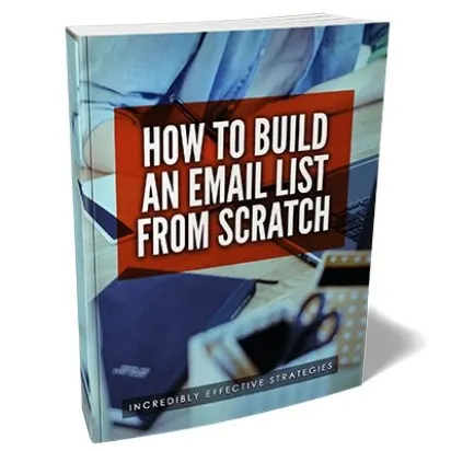 How to Build an Email List from Scratch – eBook
